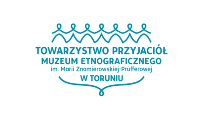 Towarzystwo Przyjaciół Muzeum Etnograficznego w Toruniu