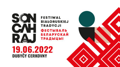 Festiwal SONCAHRAJ: Dubicze Cerkiewne