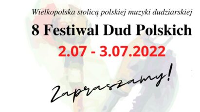 8. Festiwal Dud Polskich w Zbąszyniu