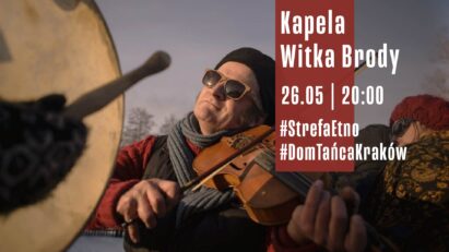StrefaEtno | Dom Tańca Kraków | Kapela Witka Brody