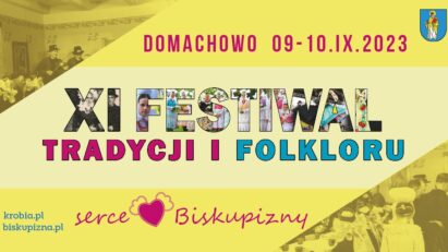 XI Festiwal Tradycji i Folkloru — Serce Biskupizny