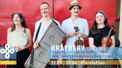 Hrajbery | Kijów_Kraków / scena muzyki ukraińskiej | StrefaEtno | Dom Tańca Kraków