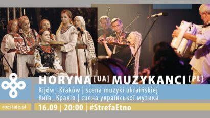 Horyna [UA] & Muzykanci [PL] | StrefaEtno | Kijów_Kraków / scena muzyki ukraińskiej