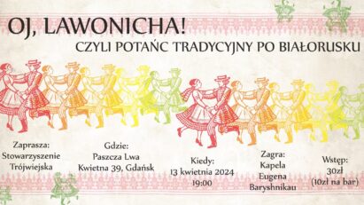 Oj, Lawonicha! Czyli Potańc Tradycyjny po Białorusku