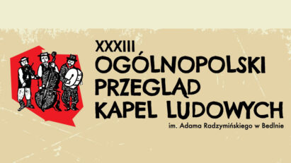 XXXIII Ogólnopolski Przegląd Kapel w Bedlnie