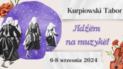 IV Kurpiowski Tabor • Jϊdźëm na muzykë!