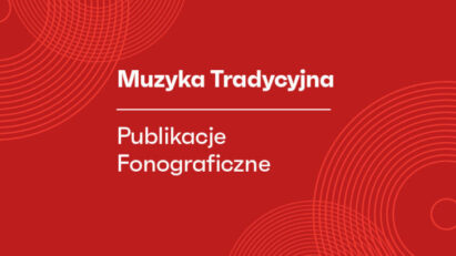 Wyniki naboru wniosków: Muzyka Tradycyjna — Publikacje Fonograficzne 2024