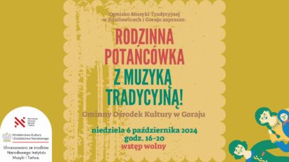 Rodzinna potańcówka z muzyką tradycyjną w Goraju