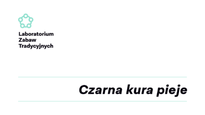 1. Czarna kura pieje — LZT2024