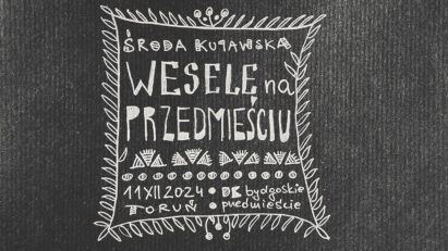 Wesele na Przedmieściu — Środa Kujawska i Marcin Lorenc [koncert]