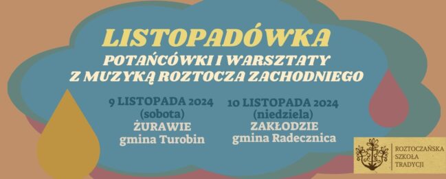 Ognisko Muzyki Tradycyjnej w Zdziłowicach i Goraju zaprasza na - 4