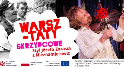 WARSZTATY SKRZYPCOWE – STYL JÓZEFA ZARASIA Z NIEZNAMIEROWIC