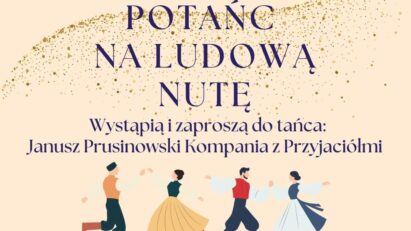 Karnawałowy Potańc na Ludową Nutę | Janusz Prusinowski Kompania z Przyjaciółmi