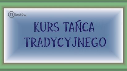 Kurs Tańca Tradycyjnego