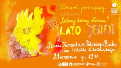 Cztery Domy Słońca. Lato, Jesień ✽ koncert [2024]