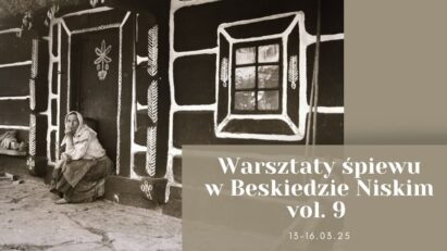 Warsztaty śpiewy w Beskidzie Niskim vol. 9