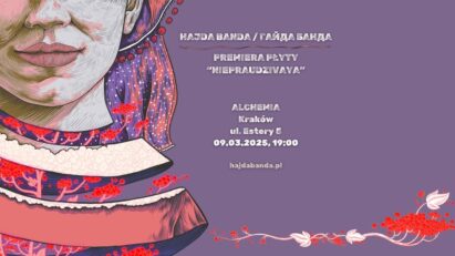 Kraków x Hajda Banda x Alchemia – premiera płyty „Niepraudzivaya”