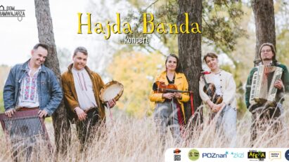 Poznań x Hajda Banda x Dom Tramwajarza (Pan Gar) – premiera płyty „Niepraudzivaya”!