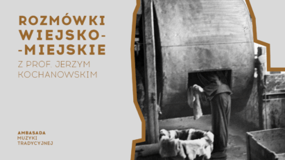 Rozmówki wiejsko–miejskie ● Chłoporobotnicy ● prof. Jerzy Kochanowski