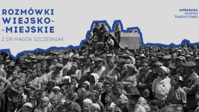 Rozmówki wiejsko–miejskie ● Kolory awansu ● dr Magda Szcześniak