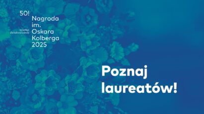 Laureaci 50. Nagrody im. Oskara Kolberga „Za zasługi dla kultury ludowej” wyłonieni