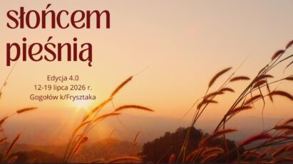 Za słońcem, za pieśnią. Edycja 4.0