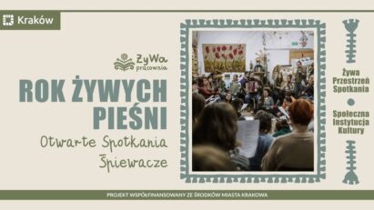 Otwarte Spotkania Śpiewacze – Rok Żywych Pieśni