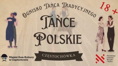Warsztaty tańców tradycyjnych – etap przedwakacyjny