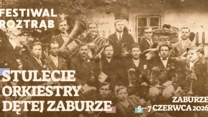 Festiwal Roztrąb | Stulecie Orkiestry Dętej Zaburze