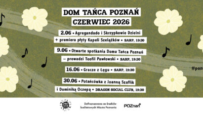 Otwarte spotkania Domu Tańca Poznań | Czerwiec 2026