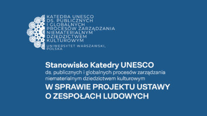 Stanowisko Katedry UNESCO → w sprawie projektu ustawy o zespołach ludowych