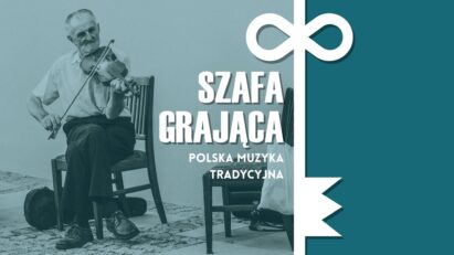 Szafa grająca: polska muzyka tradycyjna