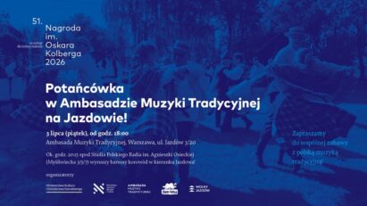 51. Nagroda im. Oskara Kolberga | Potańcówka