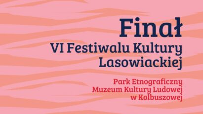 Finał VI Festiwalu Kultury Lasowiackiej