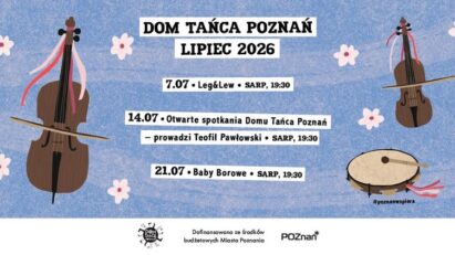 Otwarte Spotkania Domu Tańca Poznań | Lipiec 2026