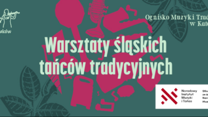 Wakacyjne warsztaty tańców śląskich